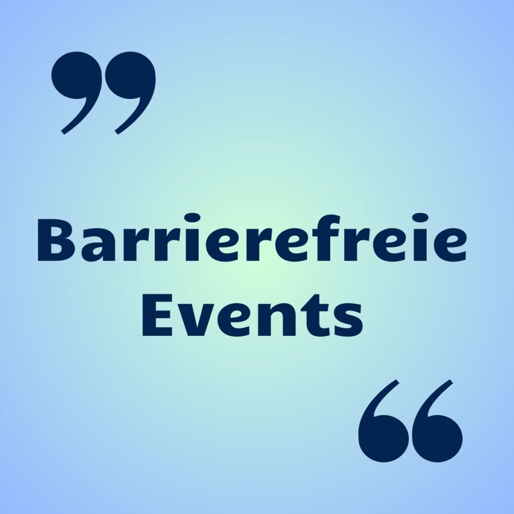 Barrierefreie Events
