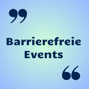 Barrierefreie Events