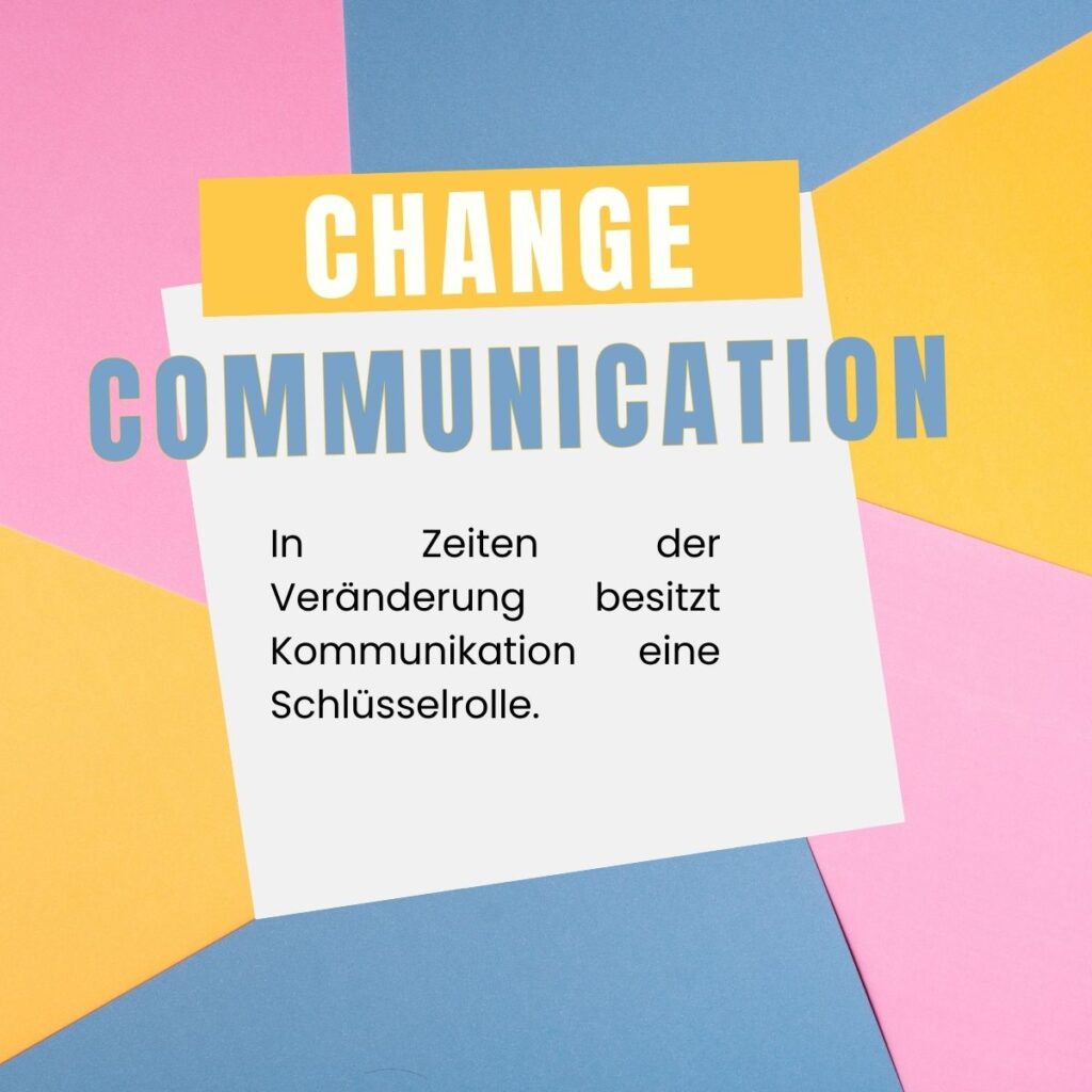 Kommunikation in Zeiten der Veränderung