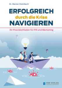 Erfolgreich durch die Krise navigieren